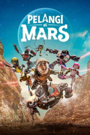 Pelangi di Mars (2026) – Full HD Movie Download & Watch FREE