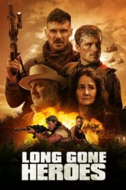 Long Gone Heroes (2024) – Full HD Movie Download & Watch FREE