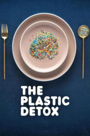 The Plastic Detox (2026) – Full HD Movie Download & Watch FREE