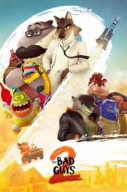 The Bad Guys 2 (2025) – Full HD Movie Download & Watch FREE