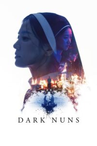Dark Nuns (2025) – Full HD Movie Download & Watch FREE