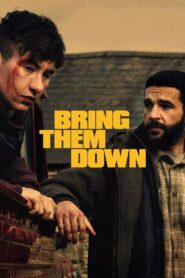 Bring Them Down (2025) – Full HD Movie Download & Watch FREE
