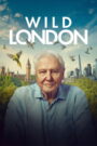 Wild London (2026) – Full HD Movie Download & Watch FREE