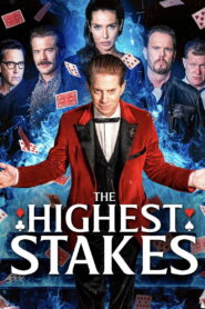 The Highest Stakes (2026) – Full HD Movie Download & Watch FREE