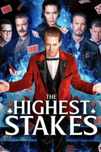 The Highest Stakes (2026) – Full HD Movie Download & Watch FREE