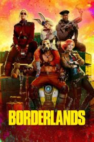 Borderlands (2024) – Full HD Movie Download & Watch FREE