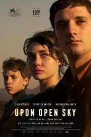 Upon Open Sky (2024) – Full HD Movie Download & Watch FREE