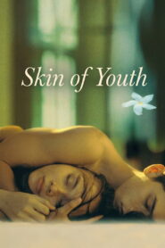 Skin of Youth (2025) – Full HD Movie Download & Watch FREE