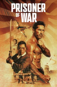 Prisoner of War (2025) – Full HD Movie Download & Watch FREE