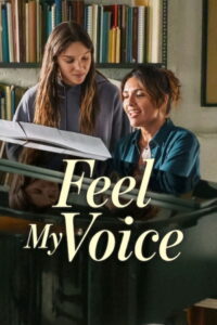 Feel My Voice (2026) – Full HD Movie Download & Watch FREE