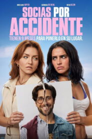 Socias por accidente (2026) – Full HD Movie Download & Watch FREE