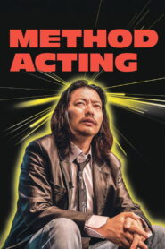 Method Acting (2026) – Full HD Movie Download & Watch FREE