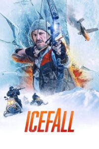 Icefall (2025) – Full HD Movie Download & Watch FREE