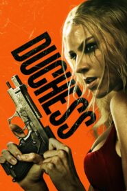 Duchess (2024) – Full HD Movie Download & Watch FREE