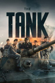 The Tank (2025) – Full HD Movie Download & Watch FREE