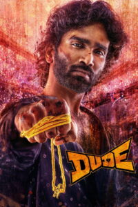 Dude (2025) – Full HD Movie Download & Watch FREE