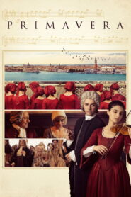 Primavera (2025) – Full HD Movie Download & Watch FREE