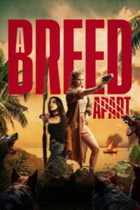 A Breed Apart (2025) – Full HD Movie Download & Watch FREE