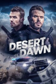 Desert Dawn (2025) – Full HD Movie Download & Watch FREE