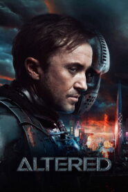 Altered (2025) – Full HD Movie Download & Watch FREE