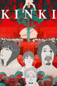 KINKI (2025) – Full HD Movie Download & Watch FREE