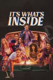It’s What’s Inside (2024) – Full HD Movie Download & Watch FREE