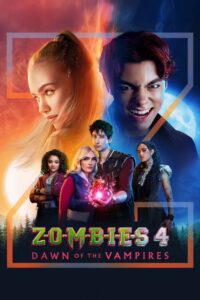 Z-O-M-B-I-E-S 4: Dawn of the Vampires (2025) – Full HD Movie Download & Watch FREE
