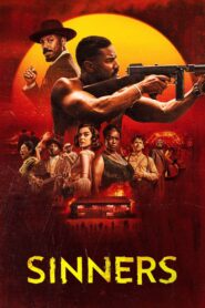 Sinners (2025) – Full HD Movie Download & Watch FREE