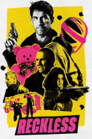 Reckless (2026) – Full HD Movie Download & Watch FREE