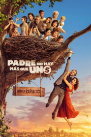 Padre no hay más que uno 5: Nido repleto (2025) – Full HD Movie Download & Watch FREE