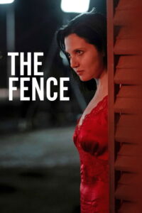 The Fence (2026) – Full HD Movie Download & Watch FREE