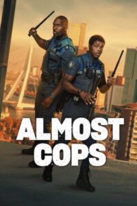 Almost Cops (2025) – Full HD Movie Download & Watch FREE