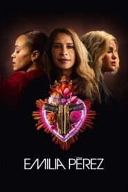 Emilia Pérez (2024) – Full HD Movie Download & Watch FREE