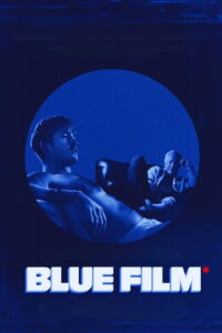 Blue Film (2026) – Full HD Movie Download & Watch FREE