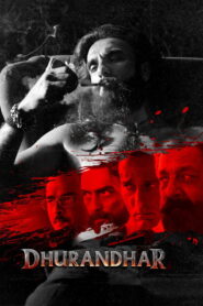 Dhurandhar (2025) – Full HD Movie Download & Watch FREE