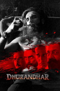 Dhurandhar (2025) – Full HD Movie Download & Watch FREE