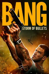 Bang (2025) – Full HD Movie Download & Watch FREE