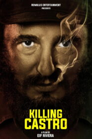 Killing Castro (2026) – Full HD Movie Download & Watch FREE