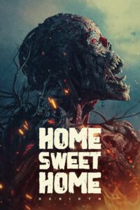 Home Sweet Home: Rebirth (2025) – Full HD Movie Download & Watch FREE