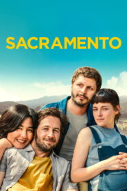 Sacramento (2025) – Full HD Movie Download & Watch FREE