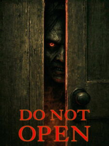 Do Not Open (2026) – Full HD Movie Download & Watch FREE