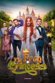 The Frog Princess (2025) – Full HD Movie Download & Watch FREE