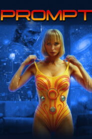 Prompt (2025) – Full HD Movie Download & Watch FREE