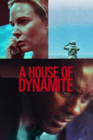 A House of Dynamite (2025) – Full HD Movie Download & Watch FREE