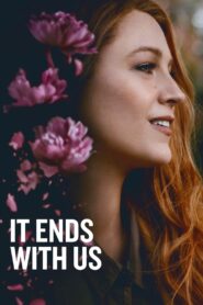 It Ends with Us (2024) – Full HD Movie Download & Watch FREE