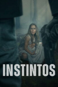 Instincts (2025) – Full HD Movie Download & Watch FREE