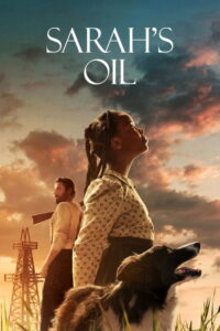 Sarah’s Oil (2025) – Full HD Movie Download & Watch FREE