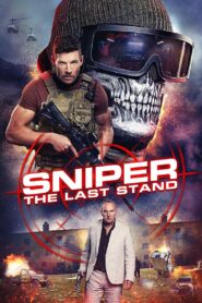 Sniper: The Last Stand (2025) – Full HD Movie Download & Watch FREE