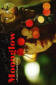 Moonglow (2026) – Full HD Movie Download & Watch FREE