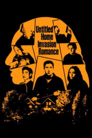 Untitled Home Invasion Romance (2026) – Full HD Movie Download & Watch FREE